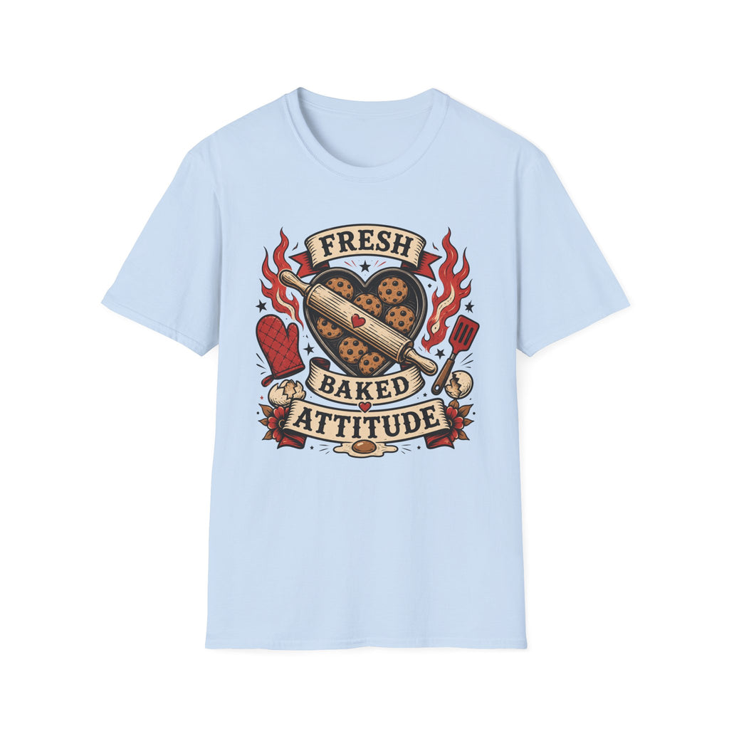 Fresh Baked Attitude T-Shirt