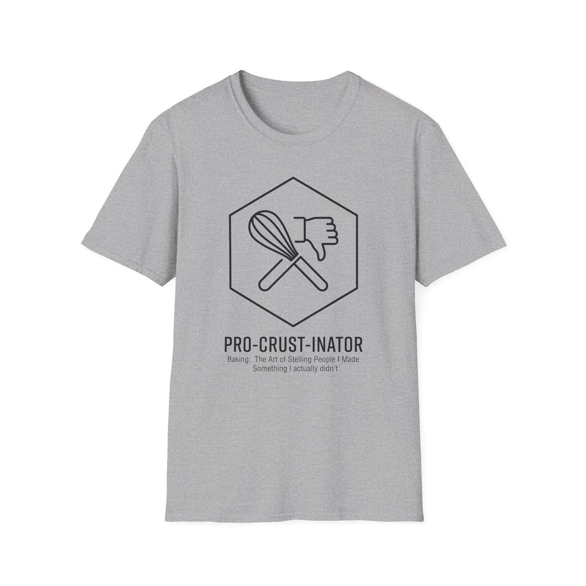 Pro Crust Inator T-Shirt