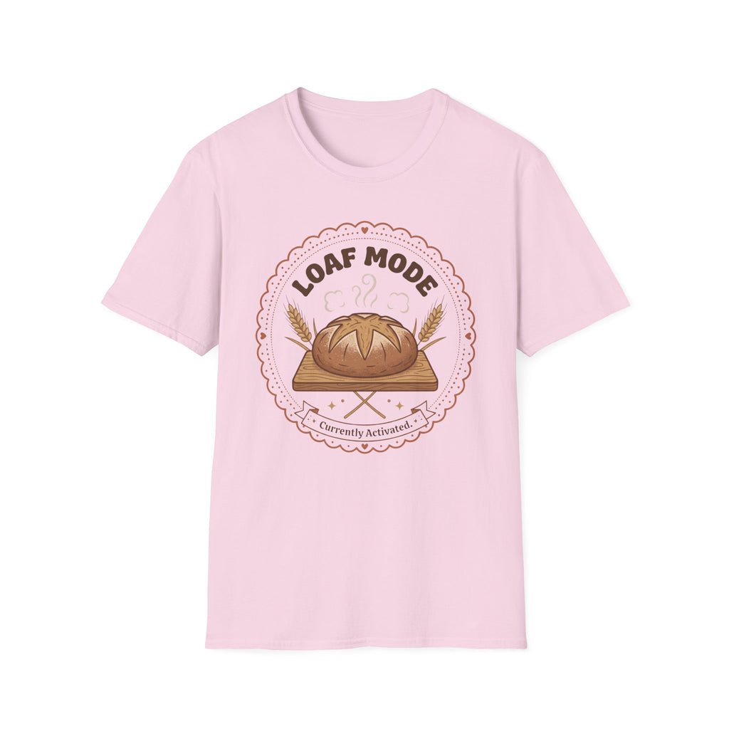Loaf Mode T-Shirt