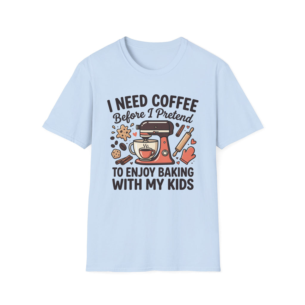 I Need Coffee T-Shirt