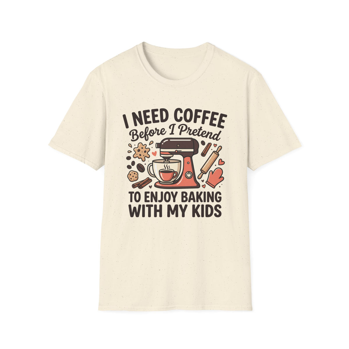 I Need Coffee T-Shirt