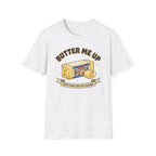 Butter Me Up T-Shirt