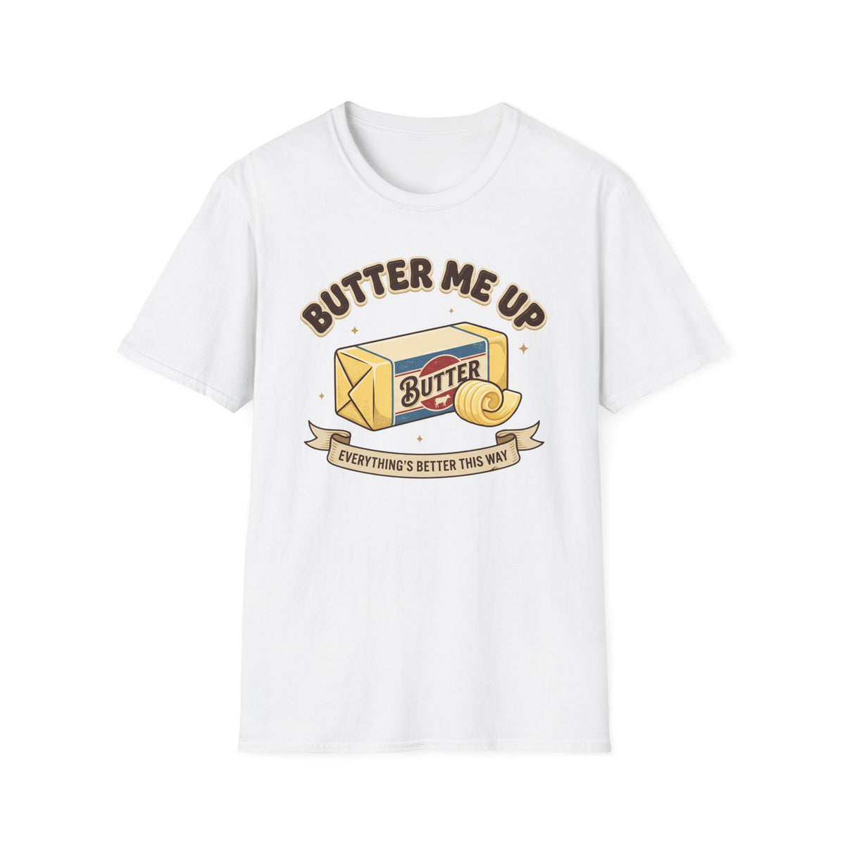 Butter Me Up T-Shirt