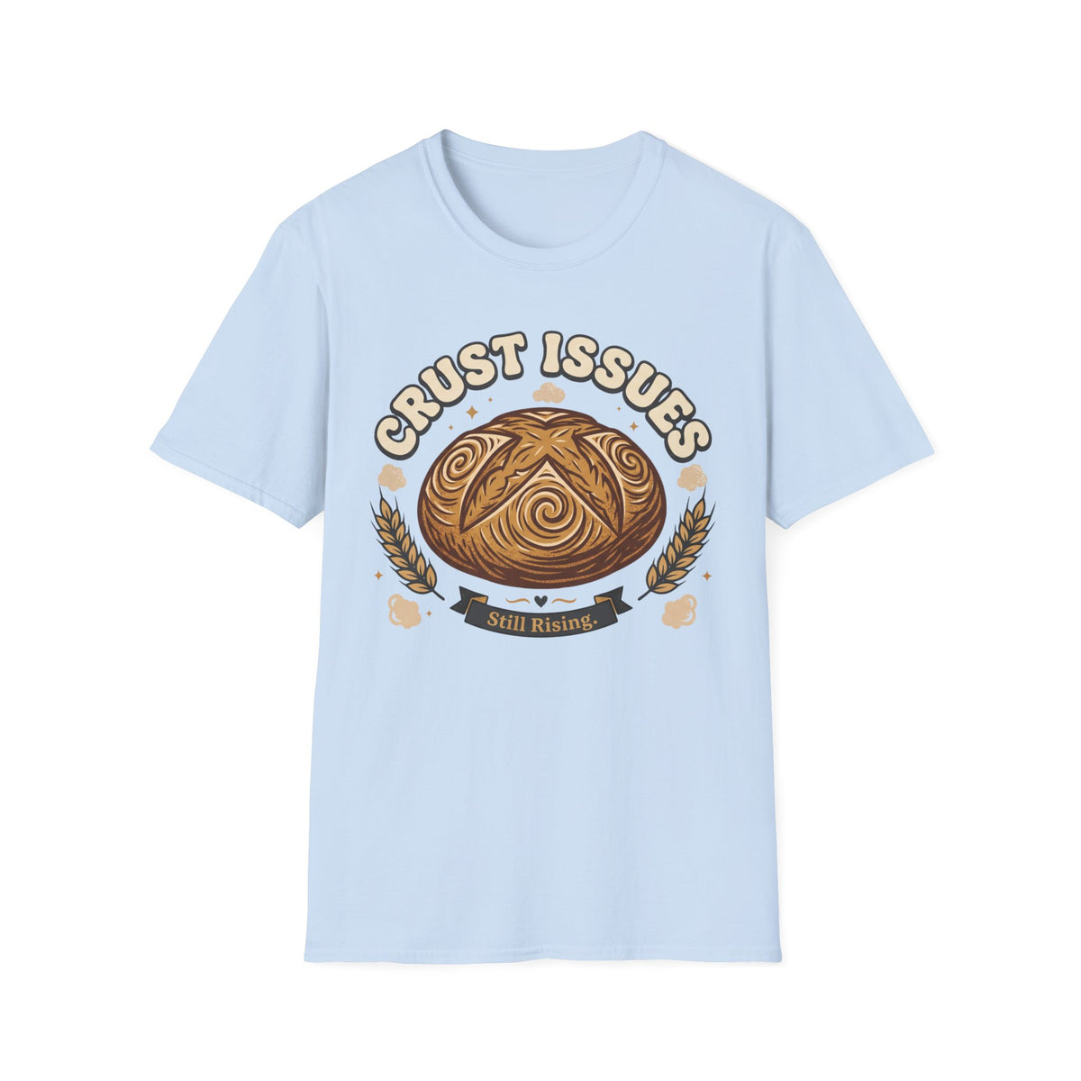 Crust Issues T-Shirt