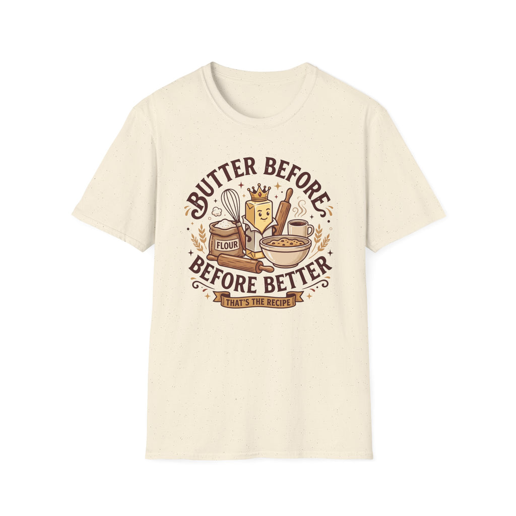 Butter Before T-Shirt
