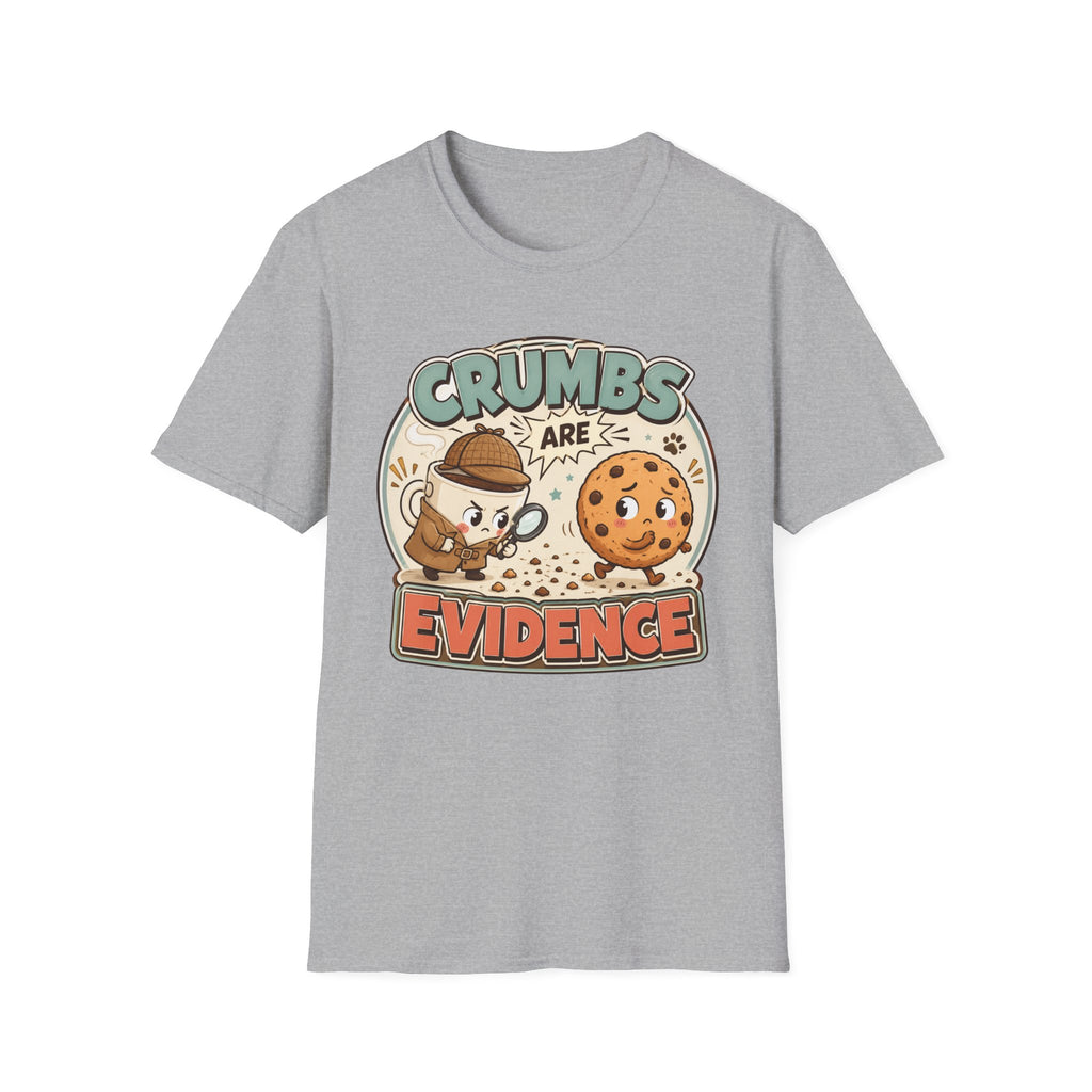 Crumbs Are Evidence T-Shirt