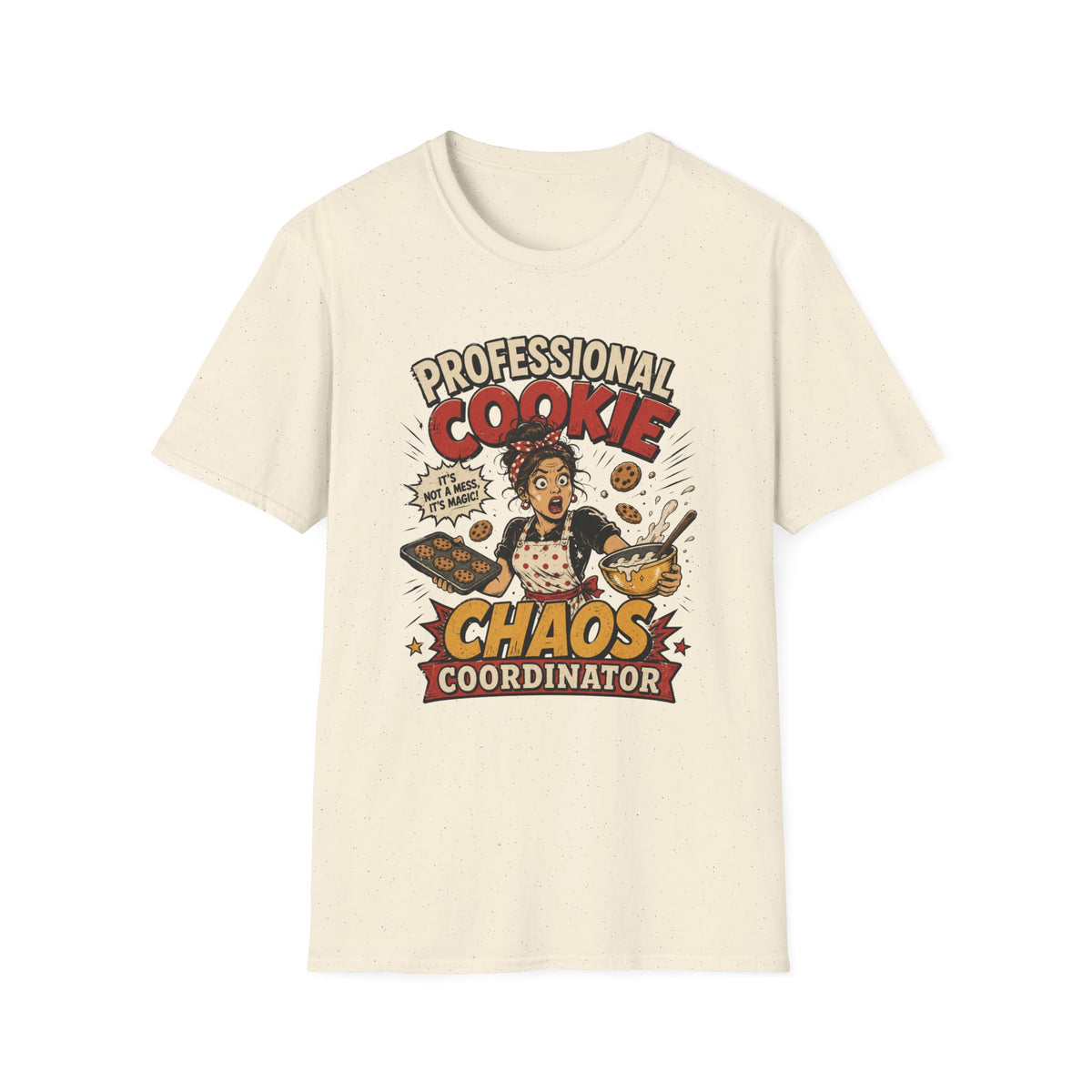 Professional Cookie Chaos Coordinator T-Shirt