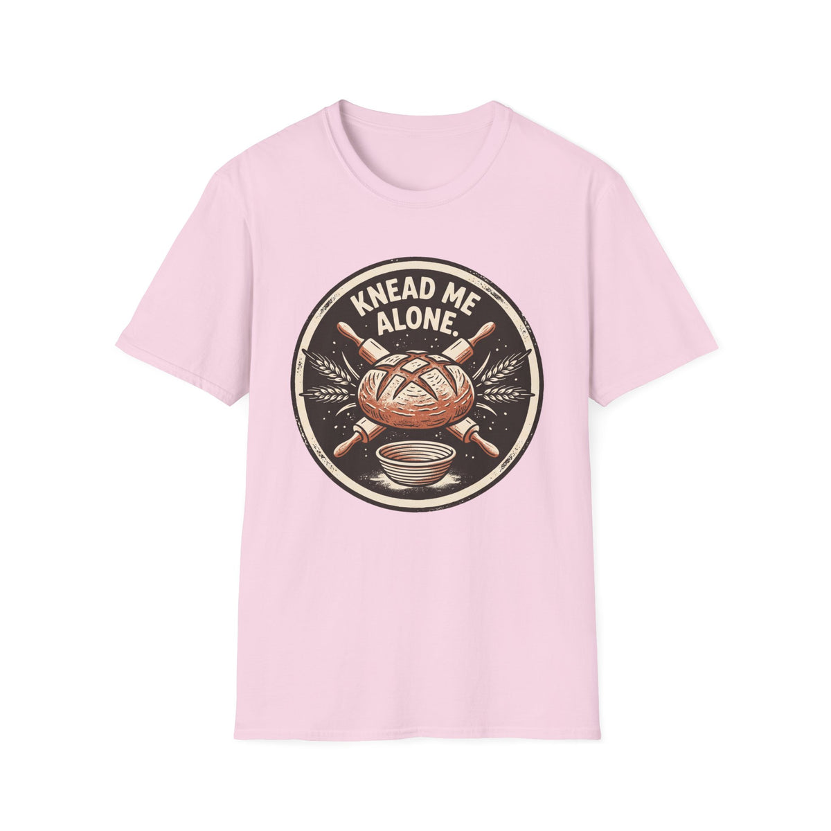 Knead Me Alone T-Shirt