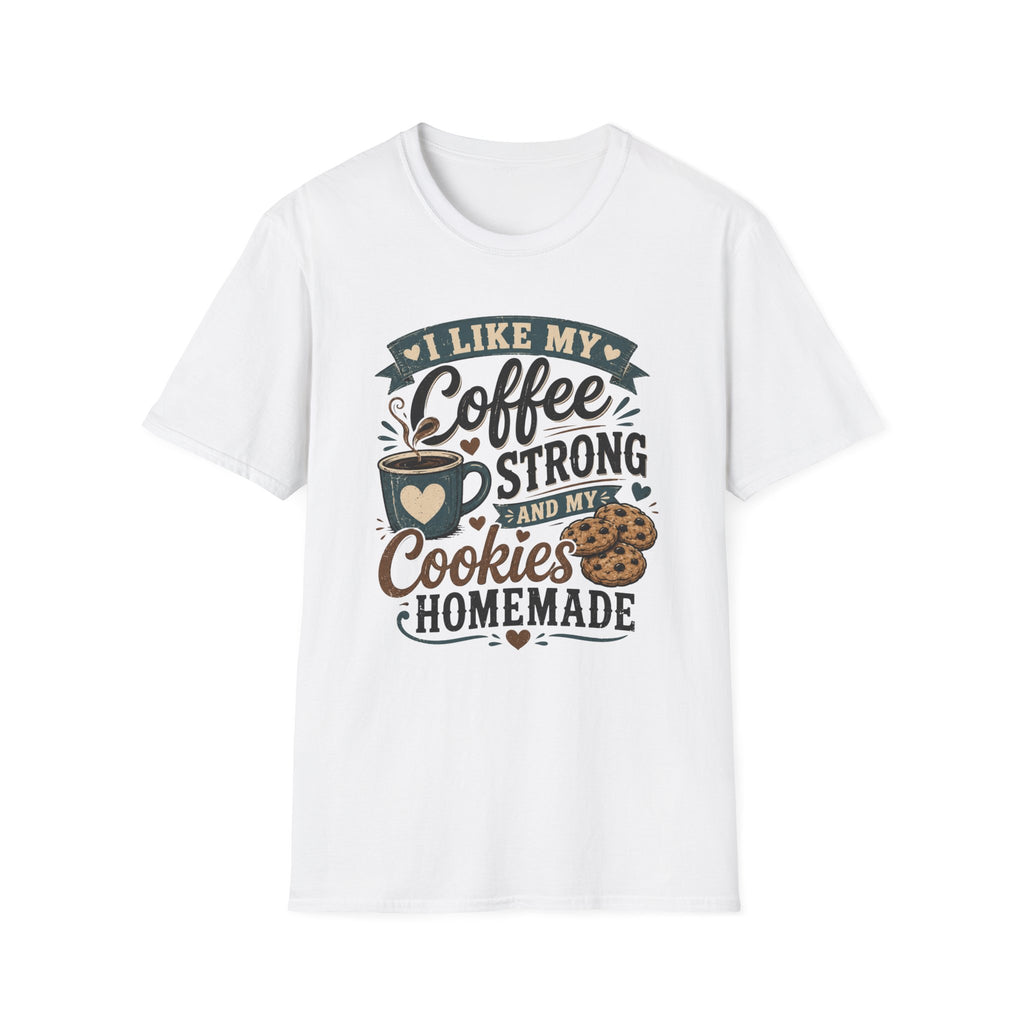 I Like My Coffee Strong T-Shirt