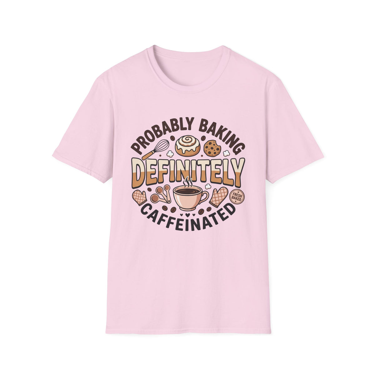 Probably Baking T-Shirt