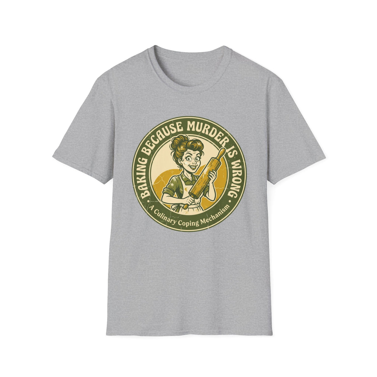 Baking Because M* is Wrong T-Shirt