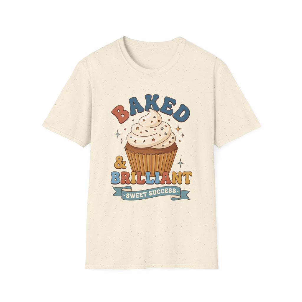 Baked & Brilliant T-Shirt