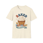 Baked & Brilliant T-Shirt