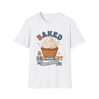 Baked & Brilliant T-Shirt