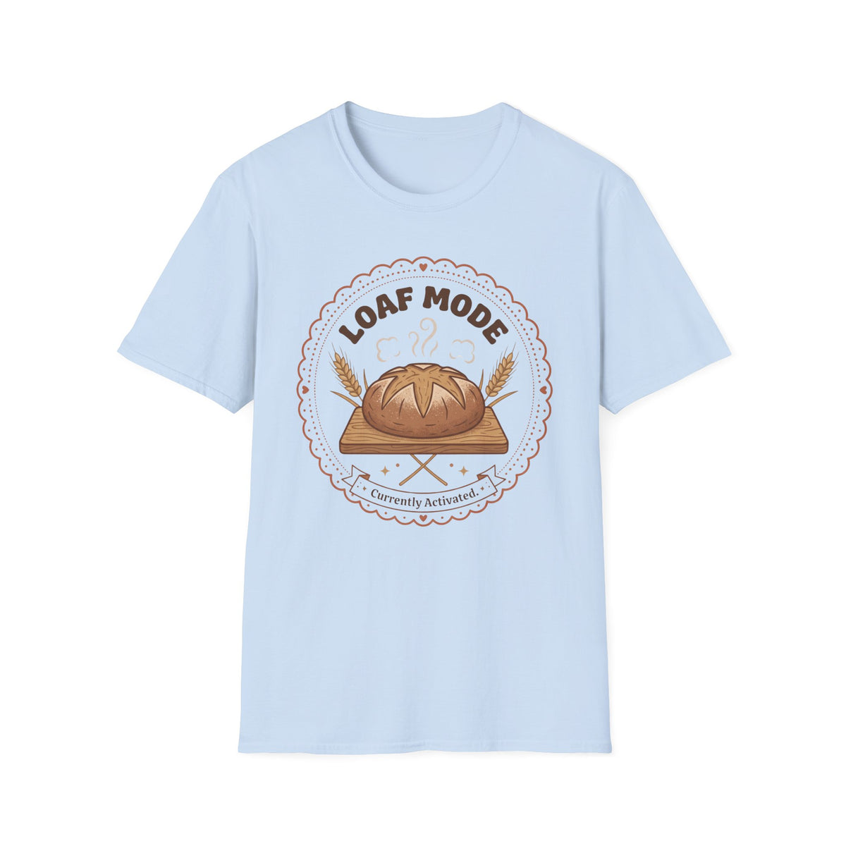 Loaf Mode T-Shirt