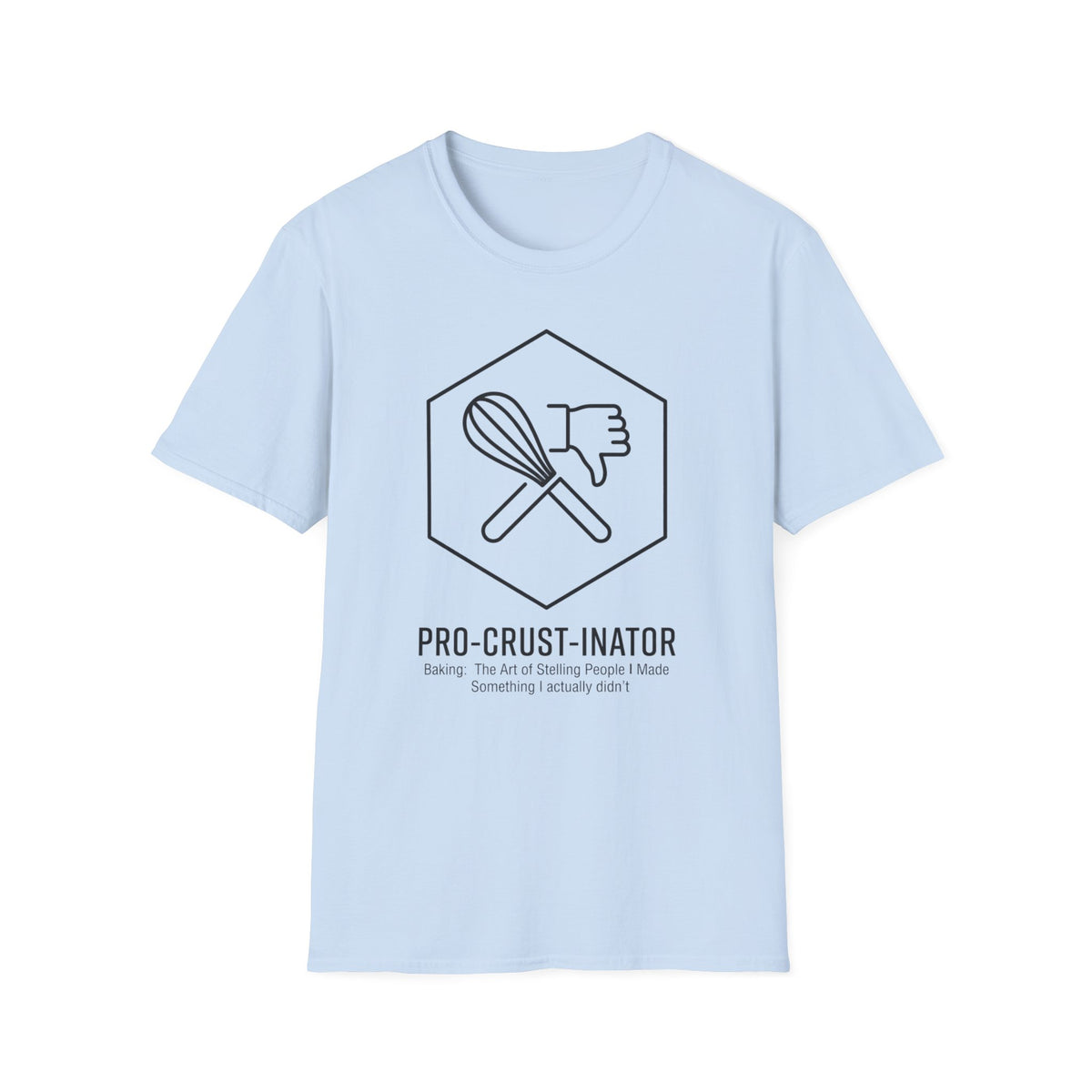 Pro Crust Inator T-Shirt