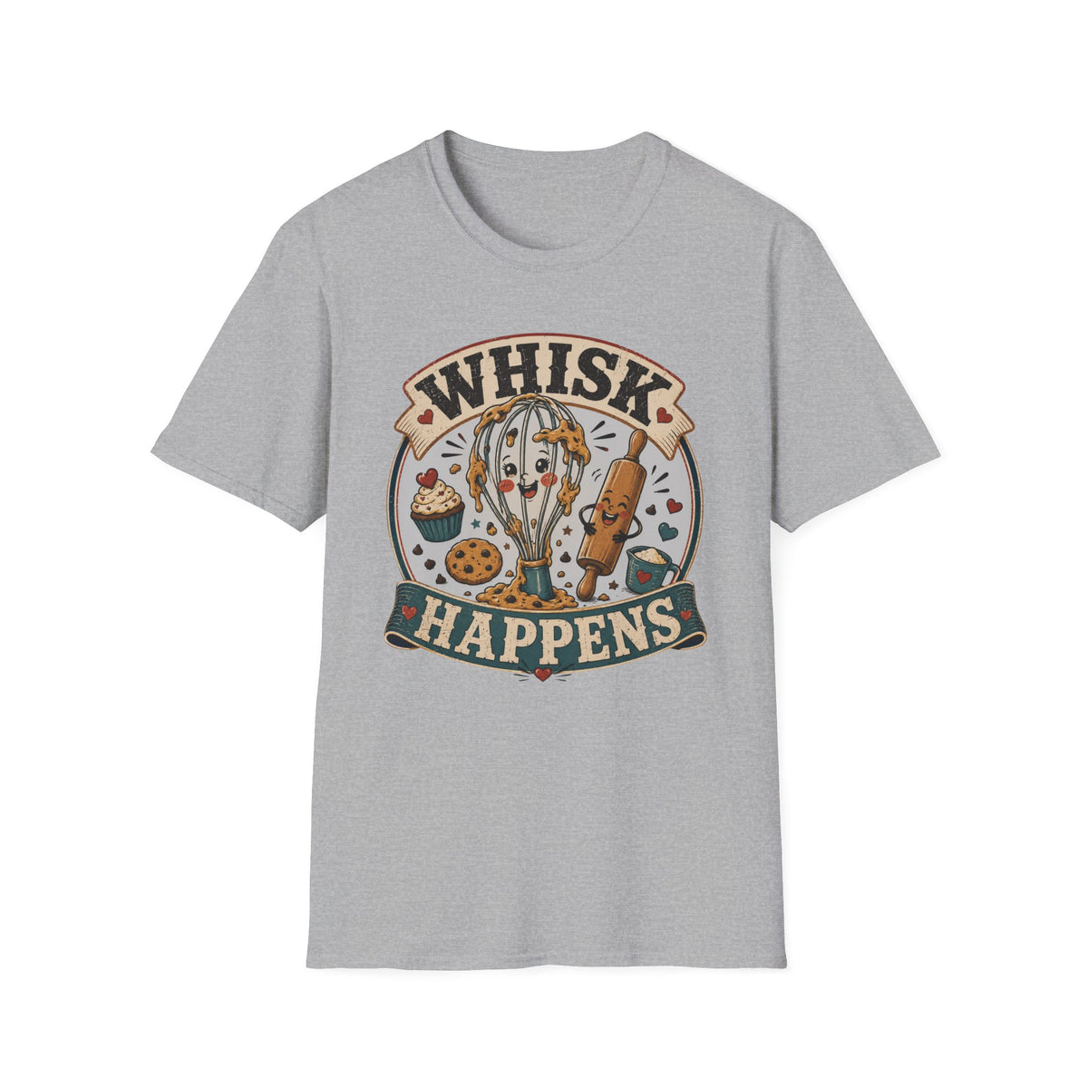 Whisk Happens T-Shirt