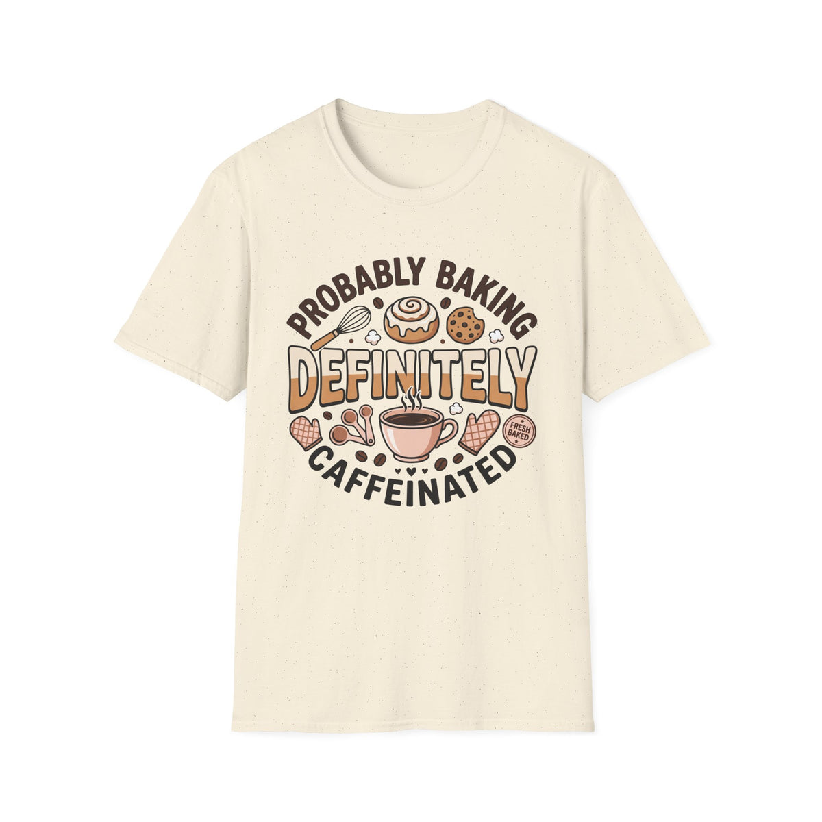 Probably Baking T-Shirt