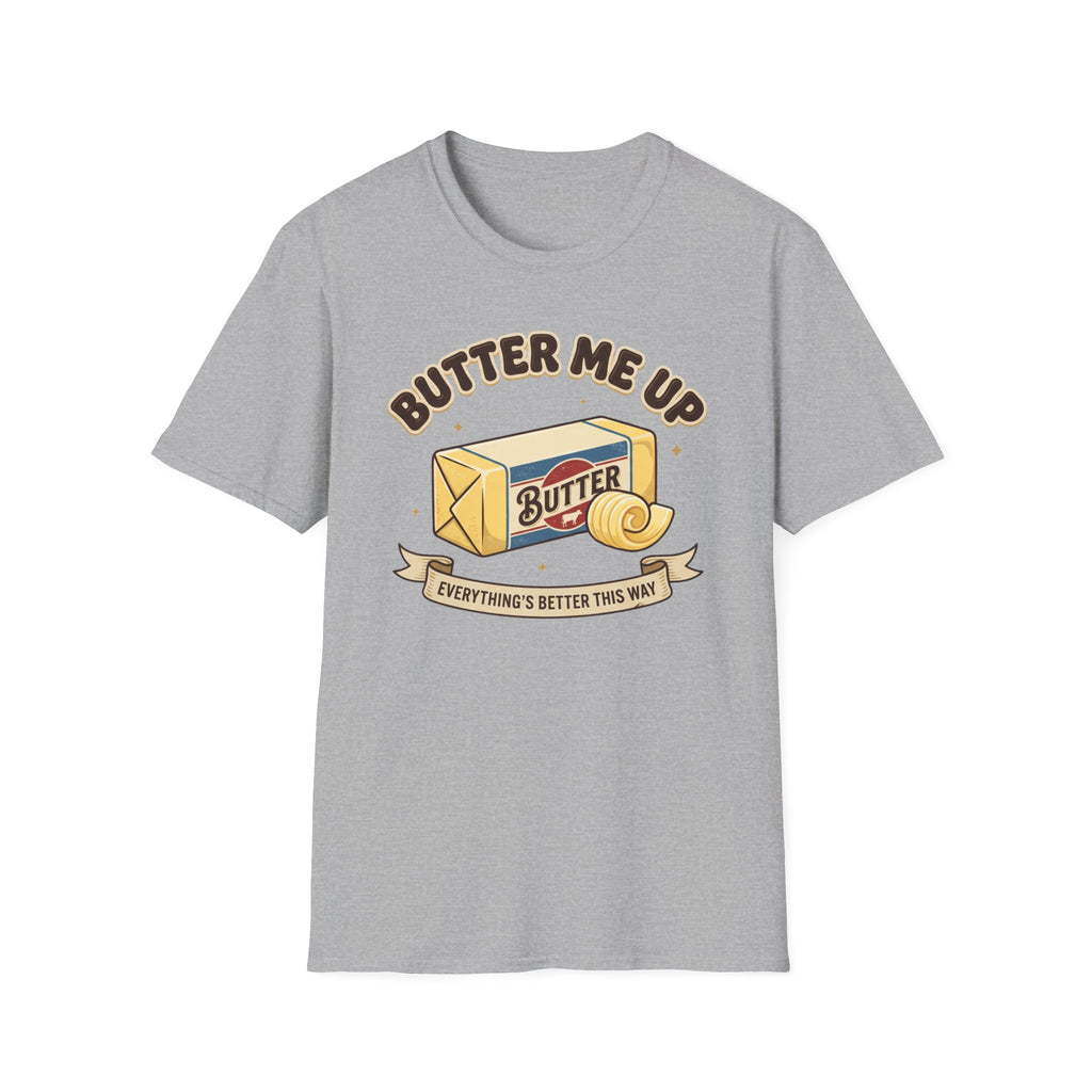 Butter Me Up T-Shirt