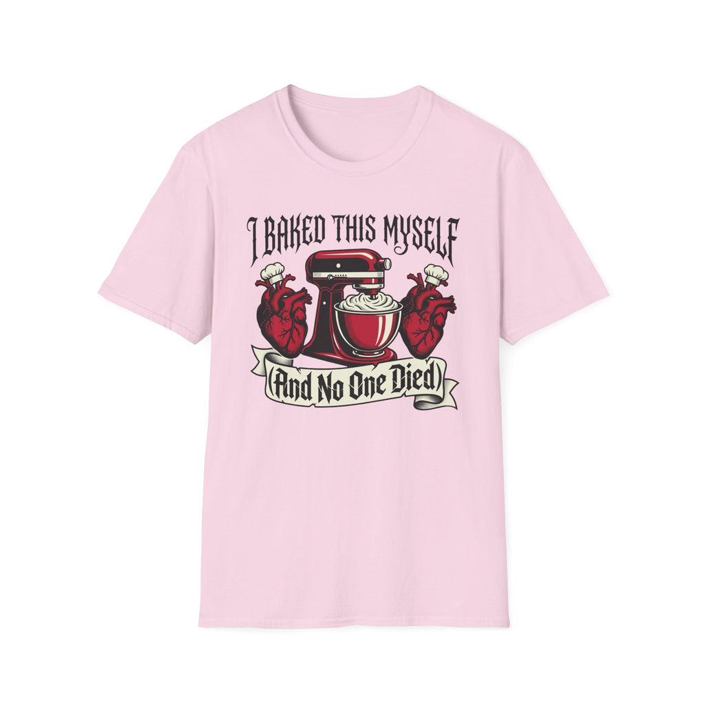 I Baked This My Self T-Shirt