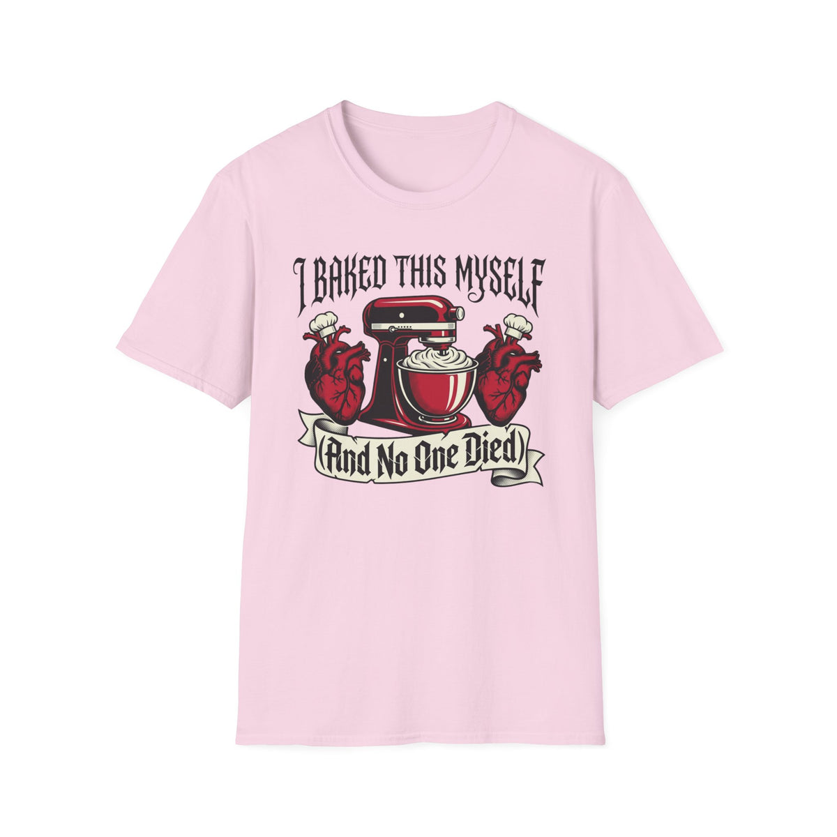 I Baked This My Self T-Shirt