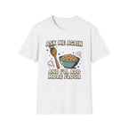 Ask Me Again2 T-Shirt