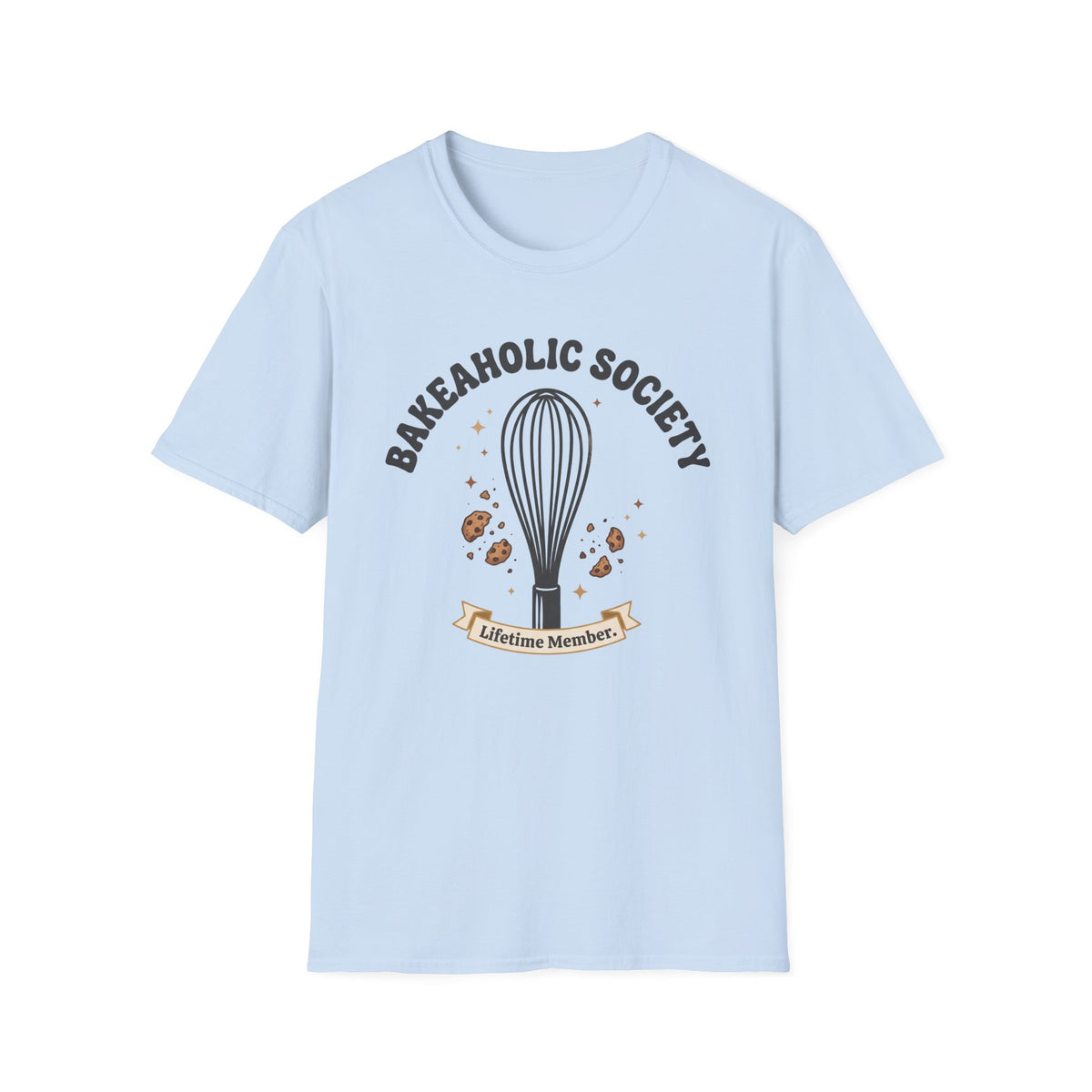 Bakeaholic Society T-Shirt