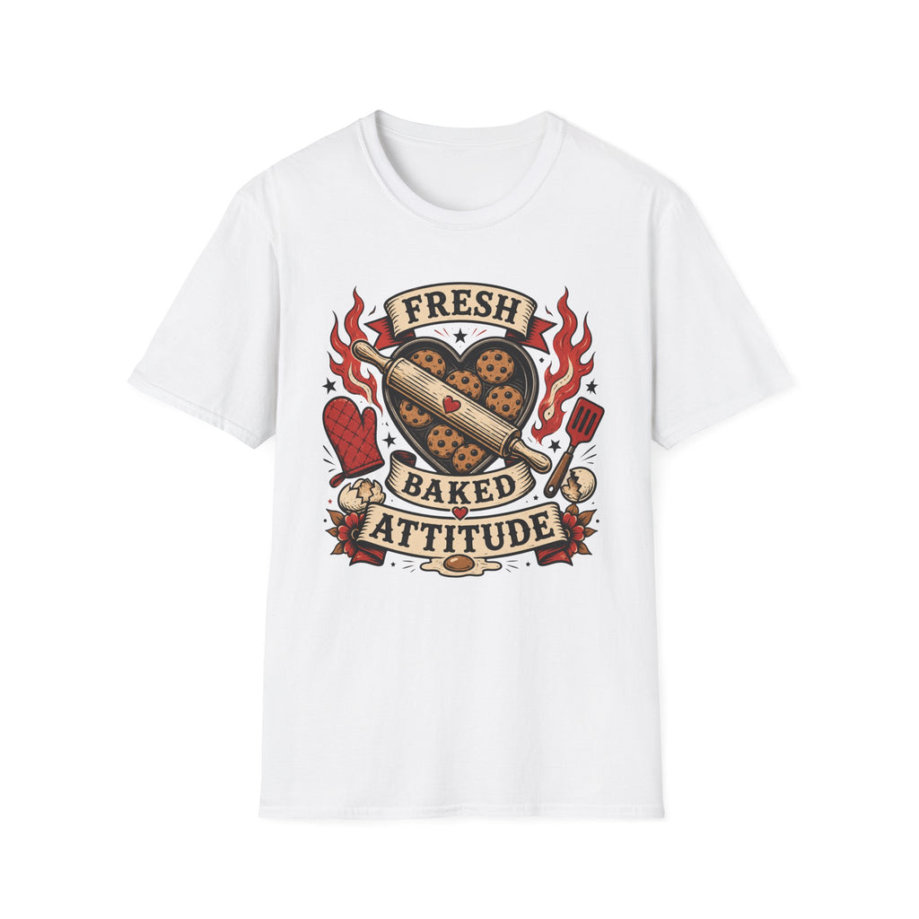 Fresh Baked Attitude T-Shirt