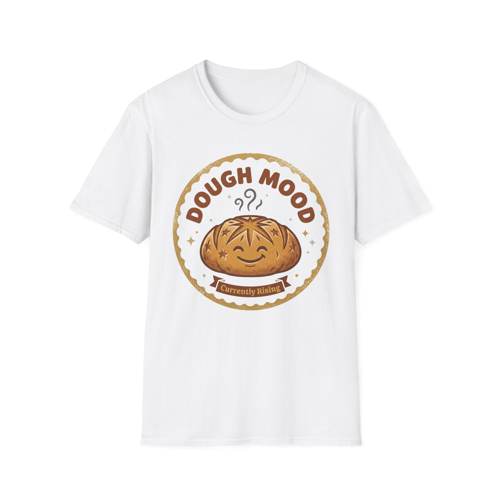 Dough Mood T-Shirt