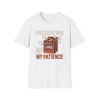 Preheating My Patience T-Shirt