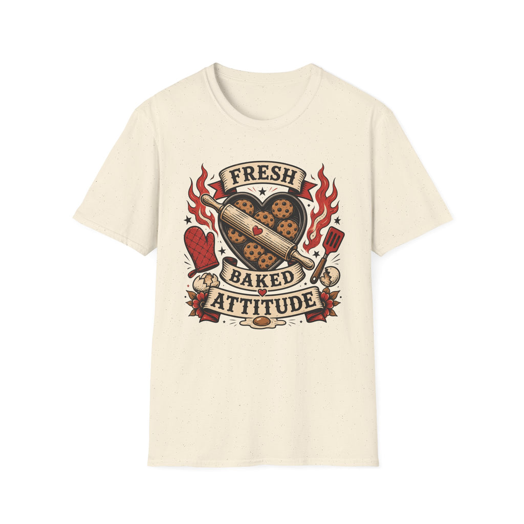 Fresh Baked Attitude T-Shirt
