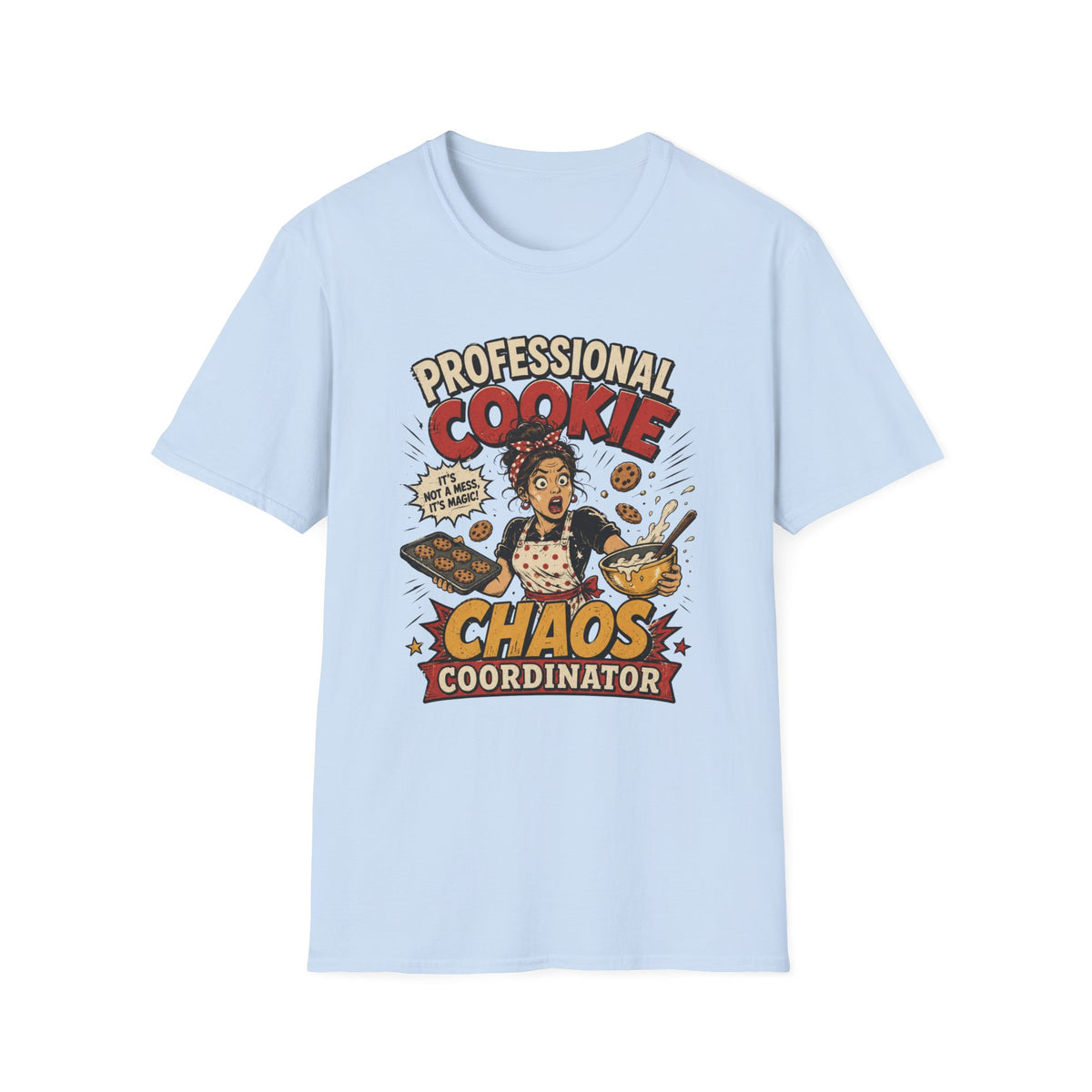 Professional Cookie Chaos Coordinator T-Shirt