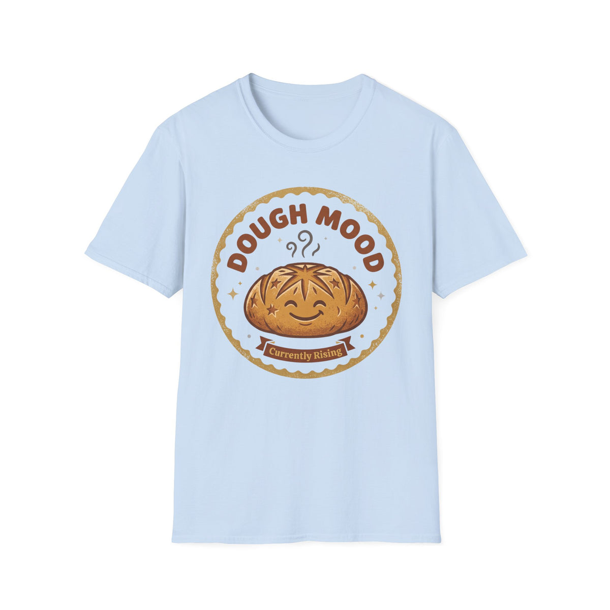Dough Mood T-Shirt