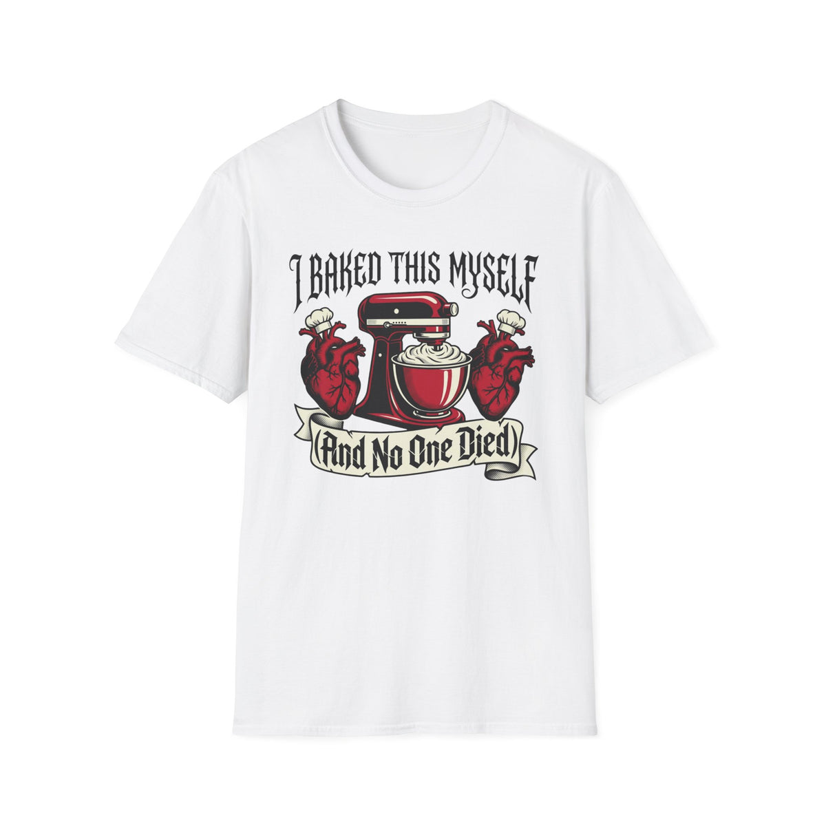 I Baked This My Self T-Shirt