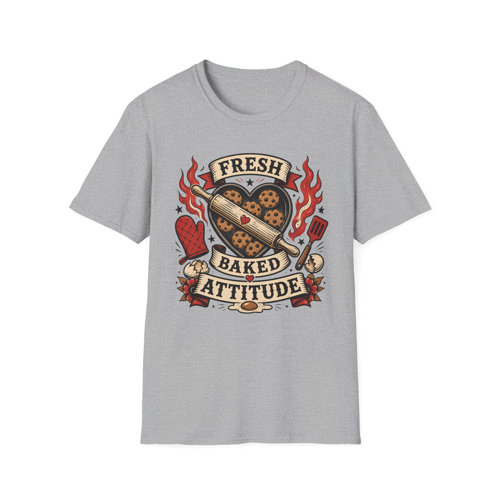 Fresh Baked Attitude T-Shirt