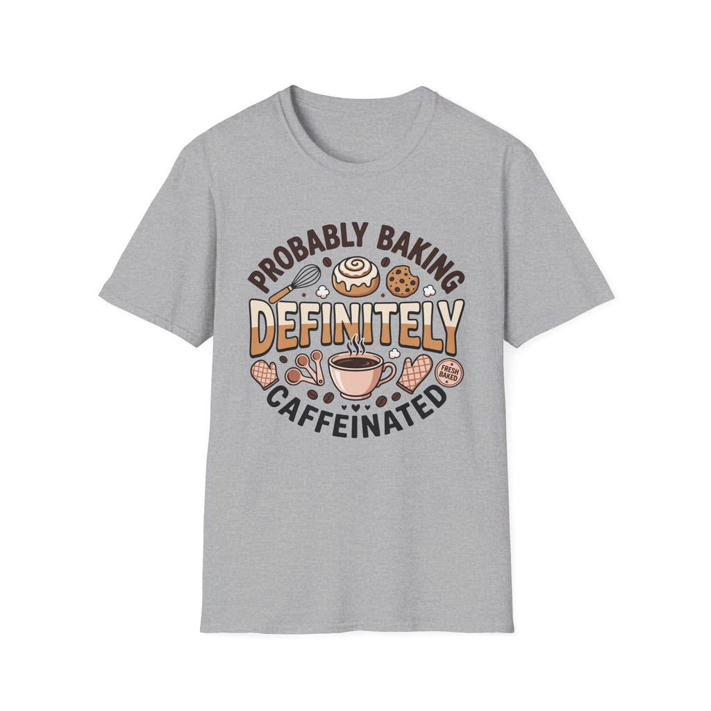 Probably Baking T-Shirt