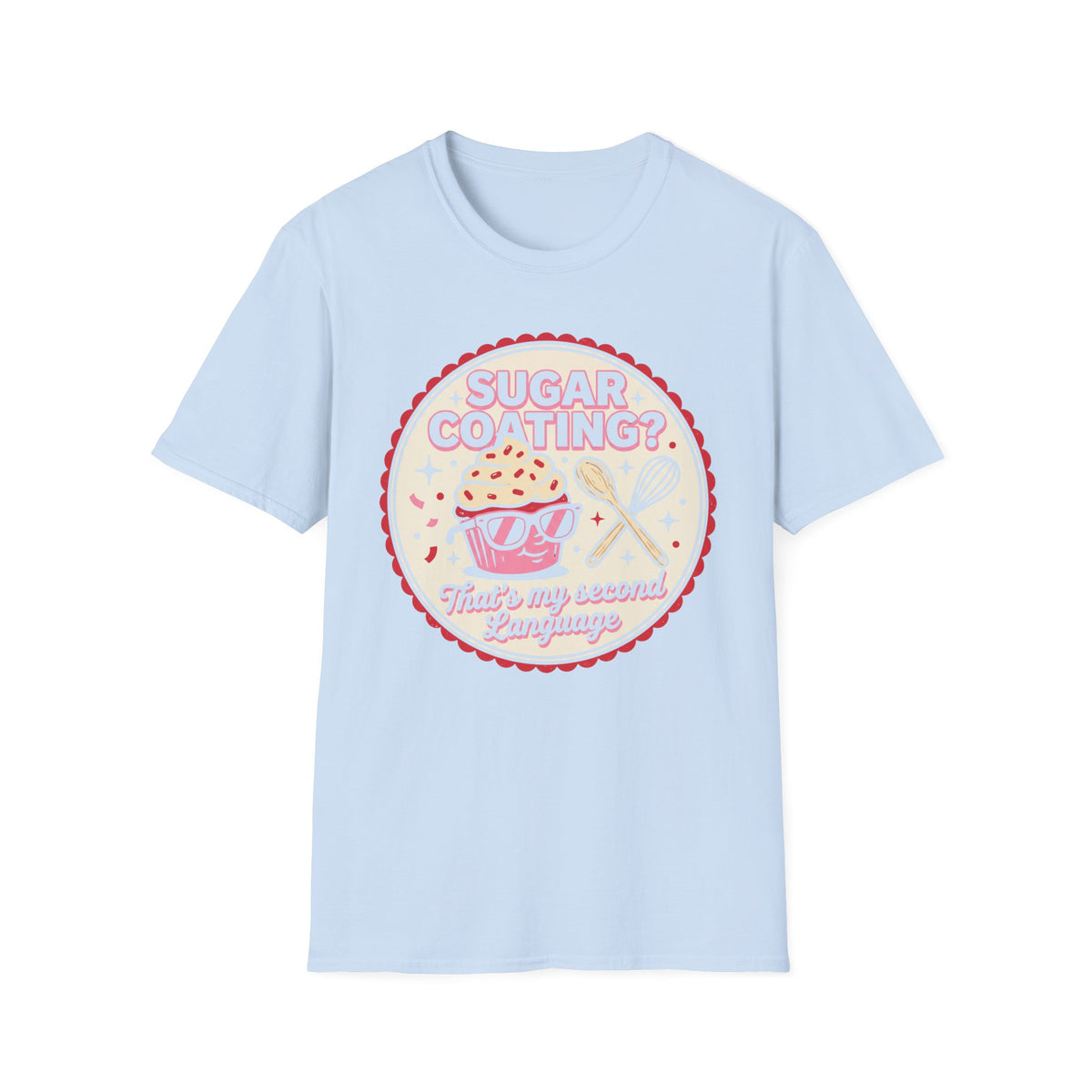 Sugar CoatingT-Shirt