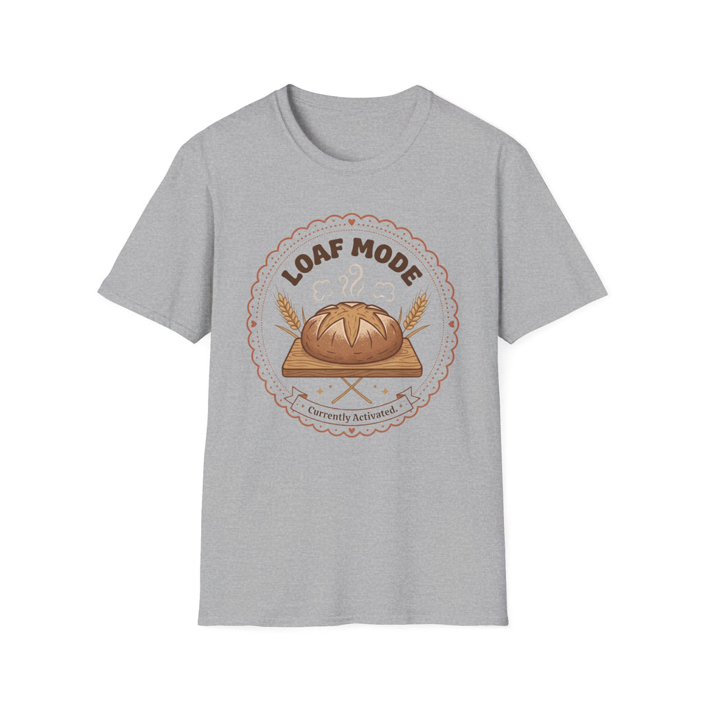 Loaf Mode T-Shirt
