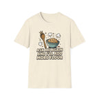 Ask Me Again T-Shirt