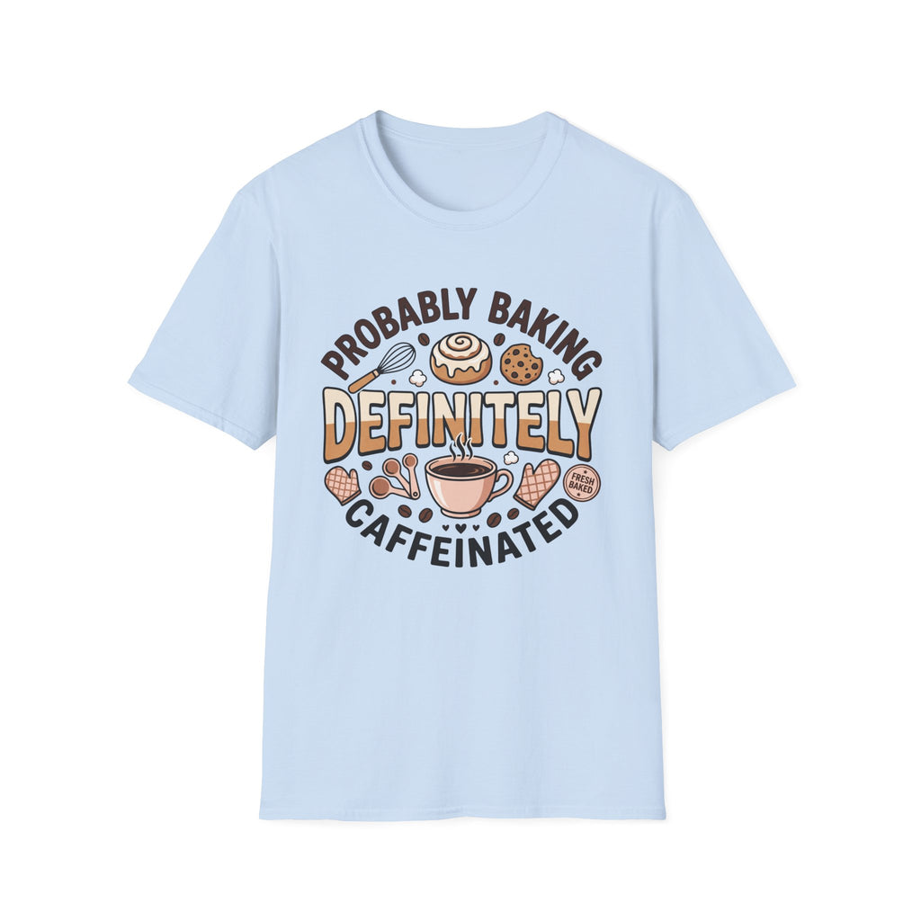Probably Baking T-Shirt