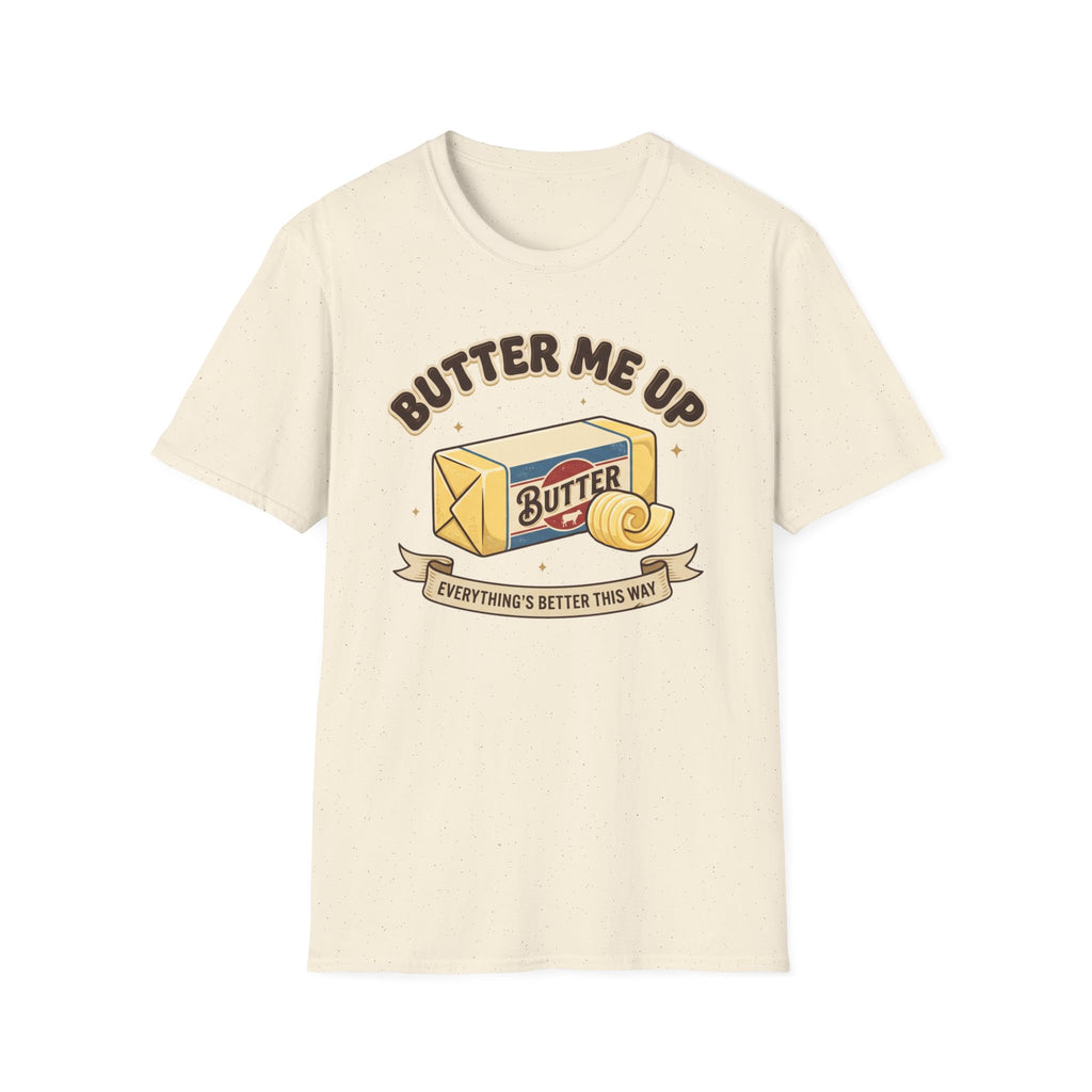 Butter Me Up T-Shirt