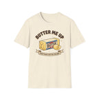 Butter Me Up T-Shirt