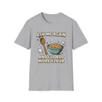 Ask Me Again2 T-Shirt