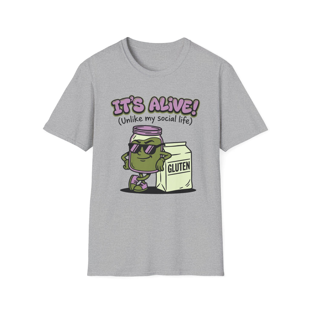 Its Alive, Unlike My Social Life T-Shirt