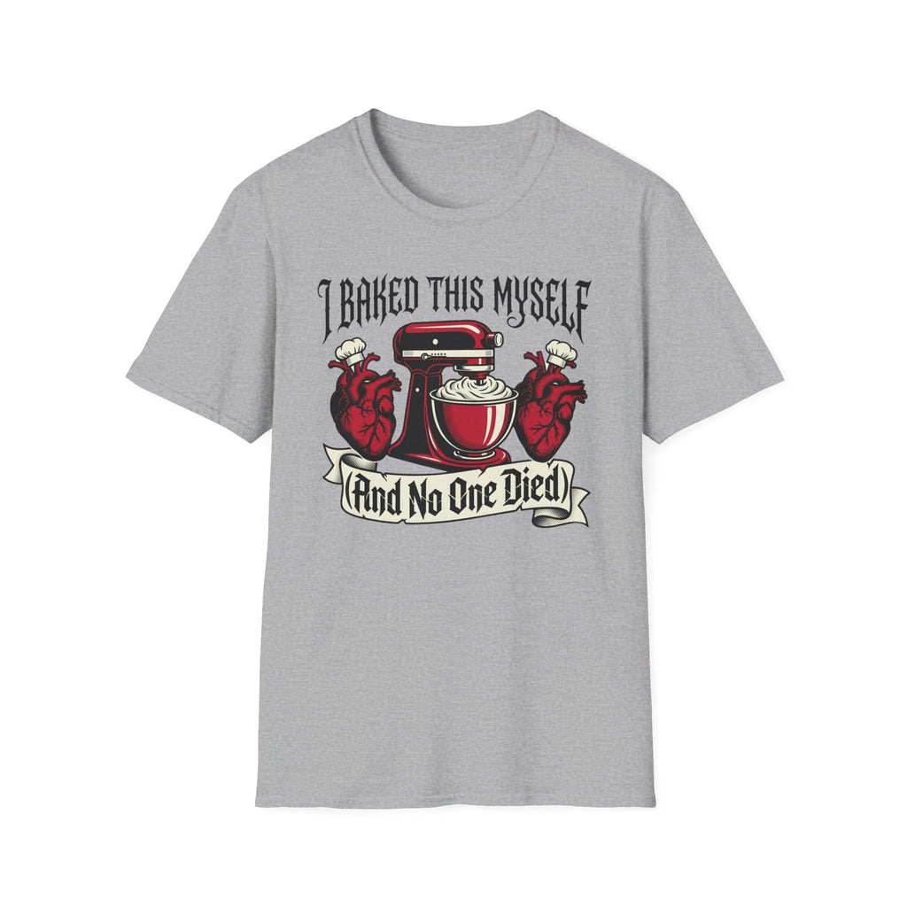 I Baked This My Self T-Shirt