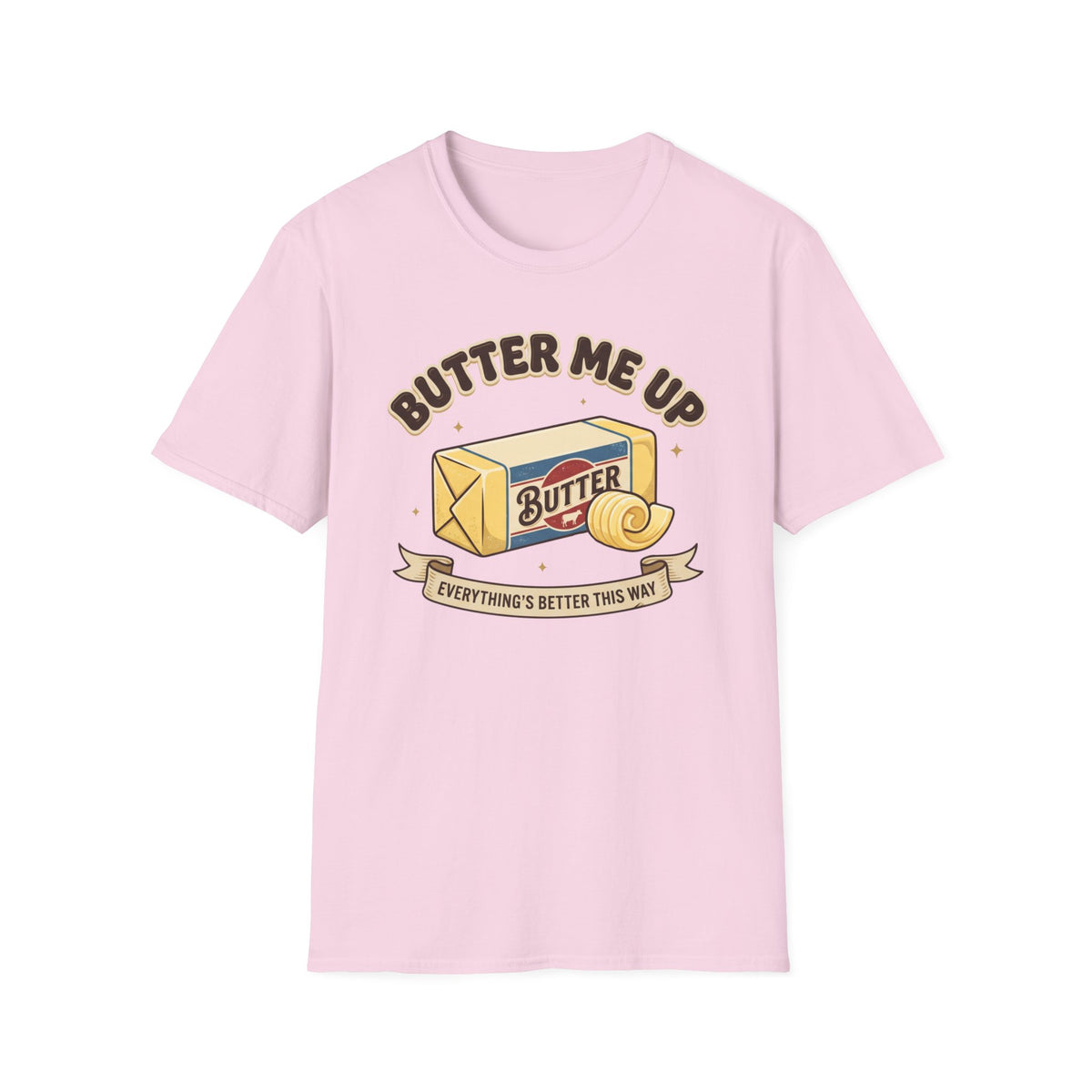 Butter Me Up T-Shirt