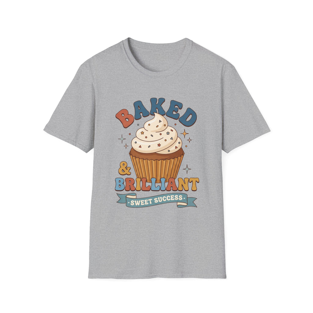 Baked & Brilliant T-Shirt