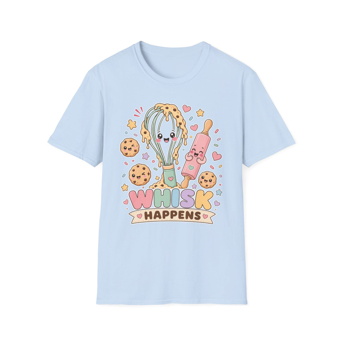 Whisk Happens T-Shirt