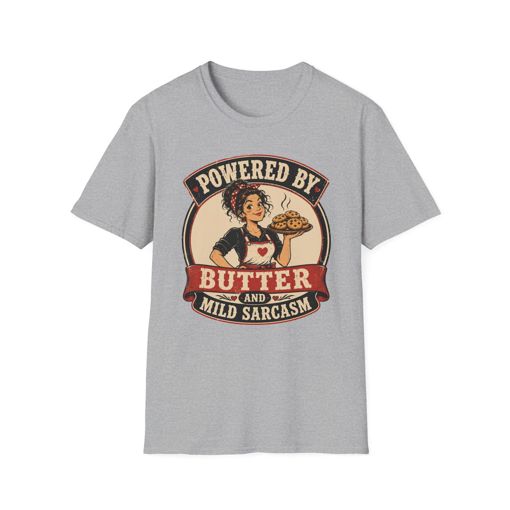 Powered By Butter & Mild Sarcasm T-Shirt