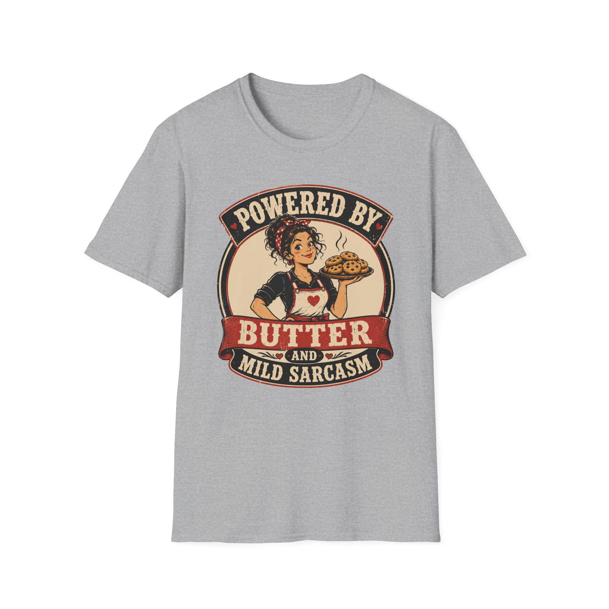 Powered By Butter & Mild Sarcasm T-Shirt